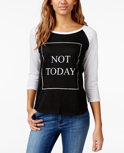 Not Today Graphic Baseball T-Shirt