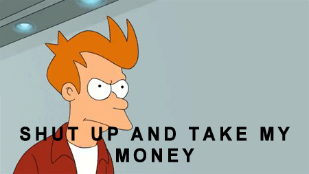 Futurama shut up and take my money Frye GIF