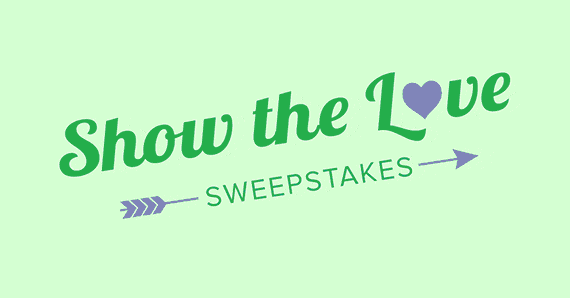 Win $2,000 with our Show the Love Sweepstakes!