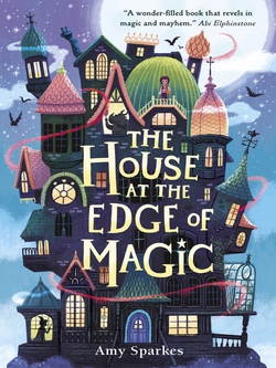 child book - The House at the Edge of Magic