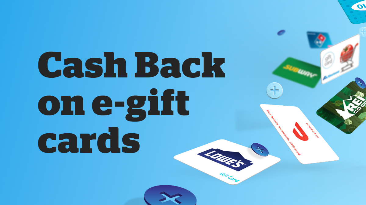 Cash Back on e-gift cards