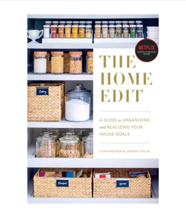 The Home Edit : A Guide to Organizing and Realizing Your House Goals