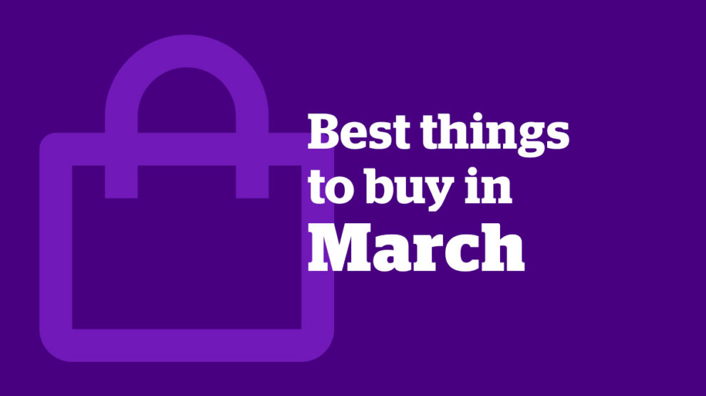 The Best Things to Buy in March 2021