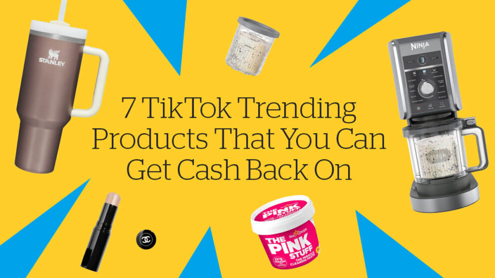 7 TikTok Trending Products That You Can Get Cash Back On